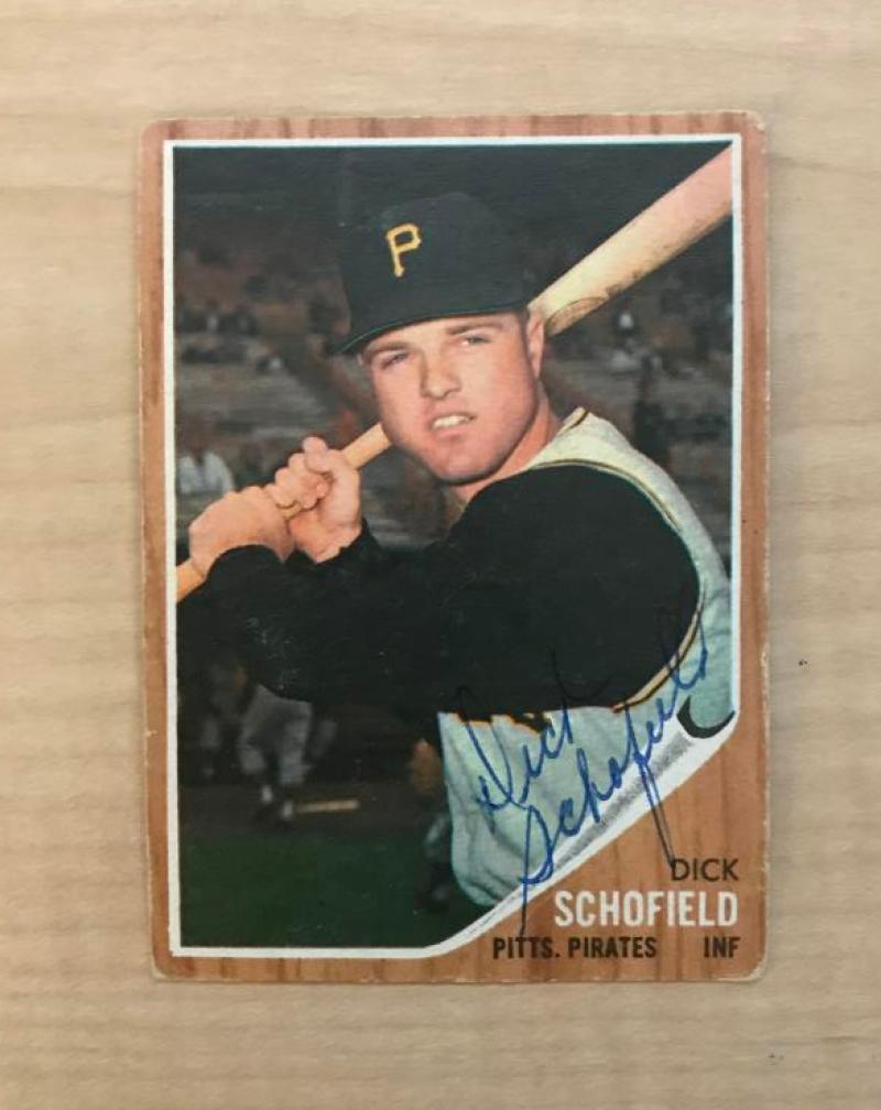 DICK SCHOFIELD PITTSBURGH PIRATES SIGNED VINTAGE 1962 TOPPS CARD #484 W/COA