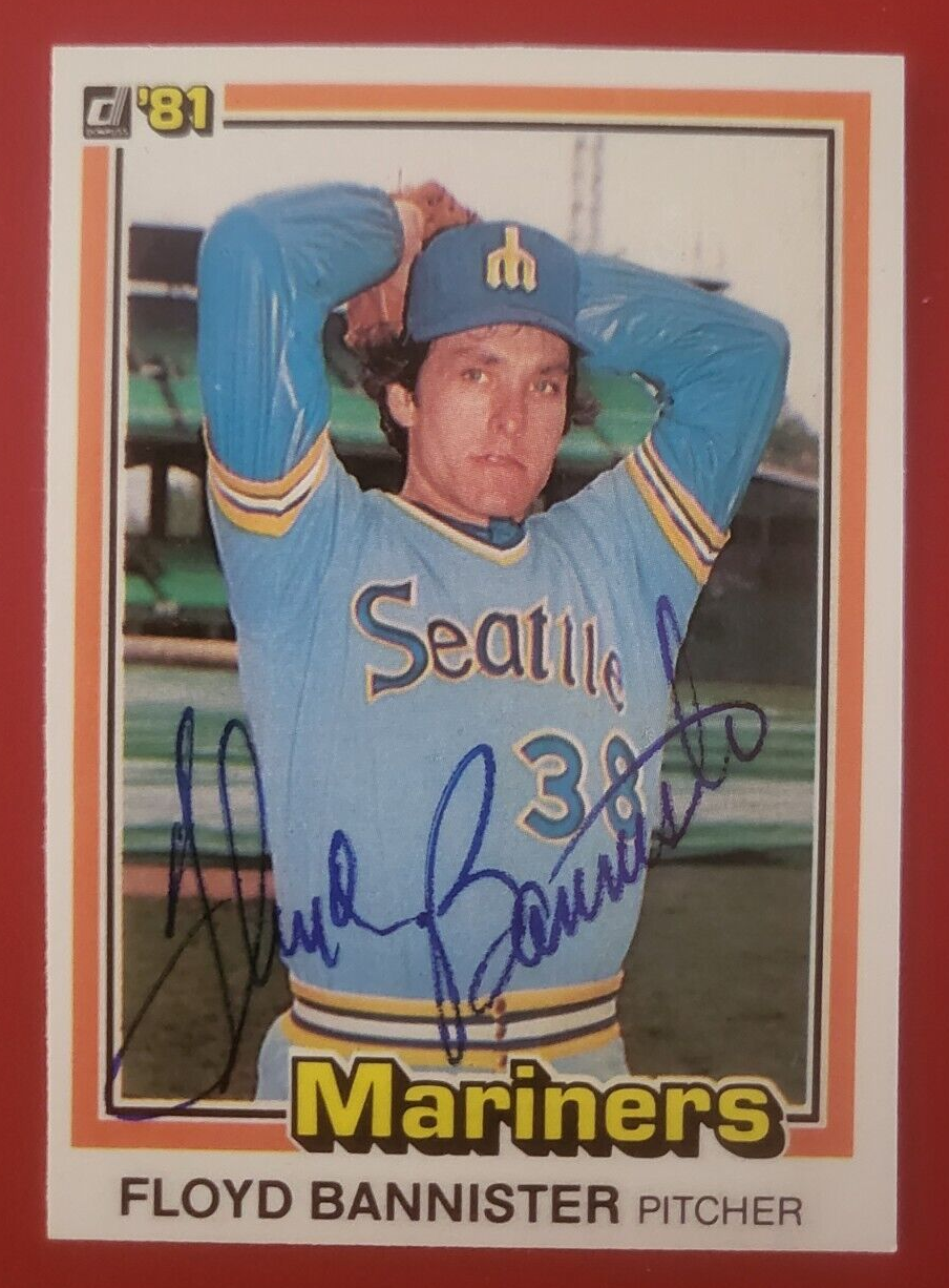 1981 DONRUSS FLOYD BANNISTER SEATTLE MARINERS SIGNED AUTOGRAPHED AUTO CARD #286