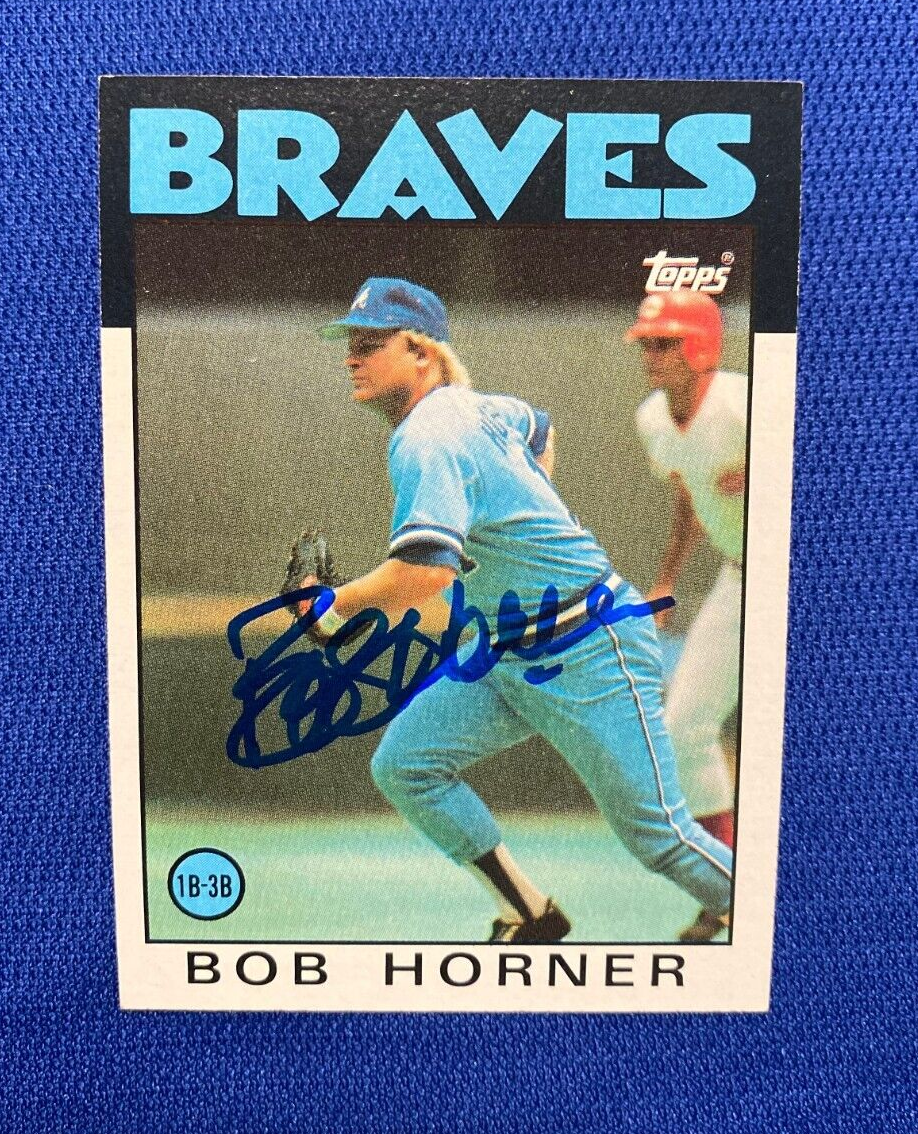 1986 TOPPS BOB HORNER ATLANTA BRAVES SIGNED AUTOGRAPHED #220 CARD W/COA