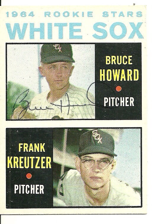 BRUCE HOWARD CHICAGO WHITE SOX SIGNED AUTOGRAPHED 1964 TOPPS RC CARD #107 W/COA