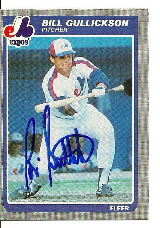 BILL GULLICKSON MONTREAL EXPOS SIGNED AUTOGRAPHED 1985 FLEER CARD #399 W/COA