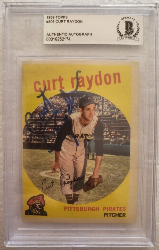 1959 TOPPS CURT RAYDON PITTSBURGH PIRATES SIGNED AUTOGRAPHED #305 CARD BECKETT