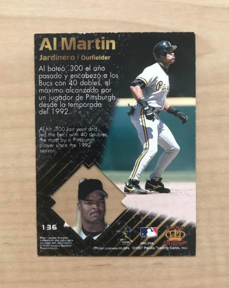 AL MARTIN PITTSBURGH PIRATES SIGNED 1997 PACIFIC COLLECTION CARD #136 W/COA