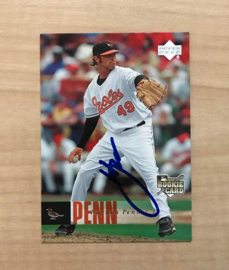 HAYDEN PENN BALTIMORE ORIOLES SIGNED AUTOGRAPHED 2006 UPPER DECK CARD#1025 W/COA