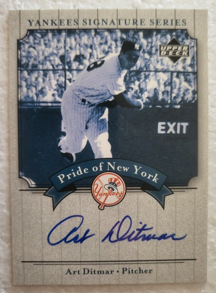 2003 UPPER DECK YANKEES SIGNATURE SERIES PRIDE OF NEW YORK ART DITMAR CARD