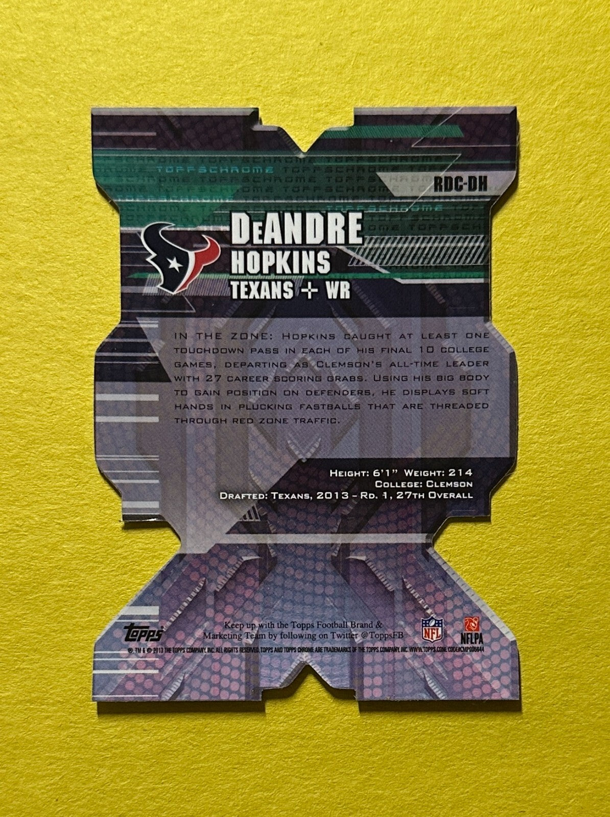 2013 TOPPS CHROME DEANDRE HOPKINS DIE CUT ROOKIE #RDC-DH TEXANS