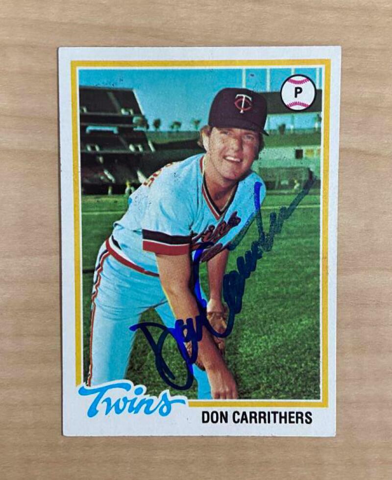 DON CARRITHERS MINNESOTA TWINS SIGNED AUTOGRAPHED 1978 TOPPS CARD #113 W/COA