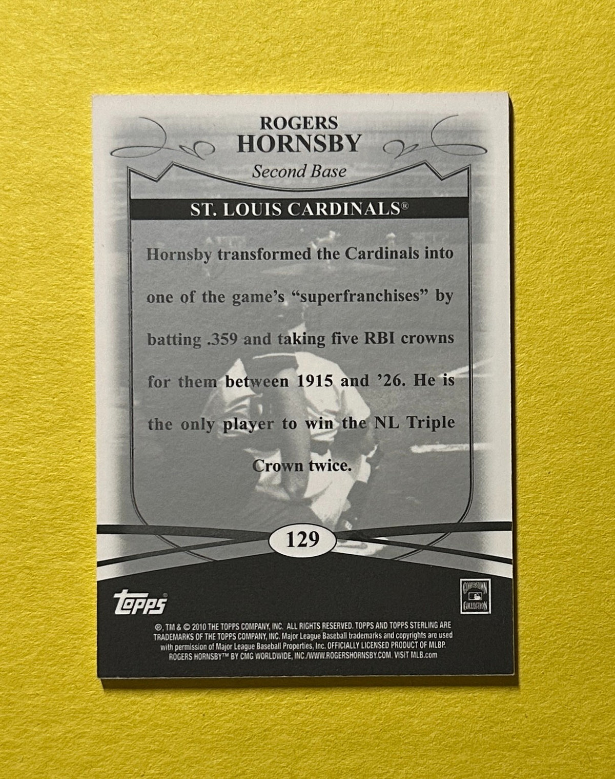 2010 TOPPS ROGERS HORNSBY /250 #129 CARDINALS HOF