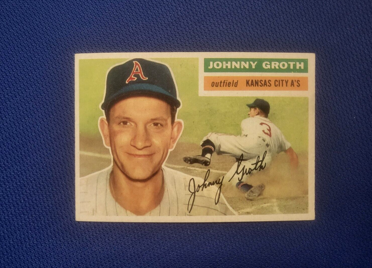 1956 TOPPS JOHNNY GROTH KANSAS CITY A'S #279 CARD VINTAGE SET-BREAK