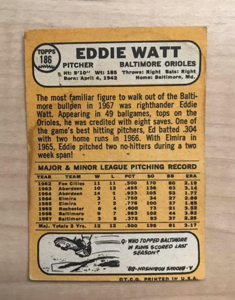EDDIE WATT BALTIMORE ORIOLES SIGNED AUTOGRAPHED 1968 TOPPS CARD #186 W/COA 