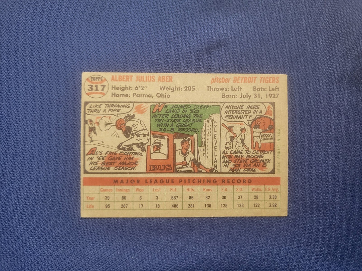 1956 TOPPS AL ABER DETROIT TIGERS #317 CARD VINTAGE SET-BREAK