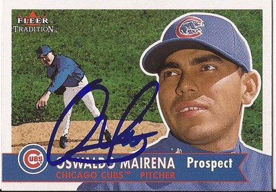 OSWALDO MAIRENA CHICAGO CUBS SIGNED AUTOGRAPHED 2001 FLEER TRADITION CARD W/COA